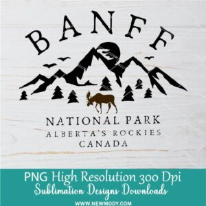 Banff PNG, Banff National Park Png, Canadian Rockies, Vintage Rocky Mountains Png Dtf and Sublimation shirt design download