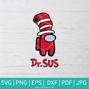 Dr.Sus SVG- Dr Suess SVG -Among Us SVG - Among Us Character  SVG - Newmody