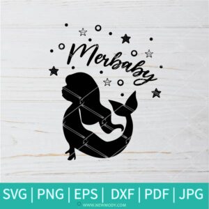 Merbaby SVG - Summer SVG - Summer Vibes SVG - Beach SVG - Newmody