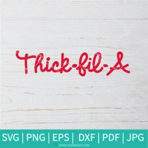 Thick-Fil-A SVG - Thick SVG - Chick SVG - Newmody