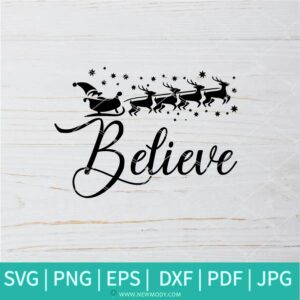 Believe SVG - Thanksgiving SVG - Thankful Grateful Blessed SVG - Halloween SVG - Newmody