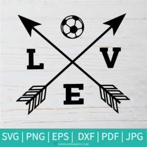 Love Soccer SVG -  Soccer SVG - Soccer mom SVG -  Soccer T shirt  SVG - Newmody