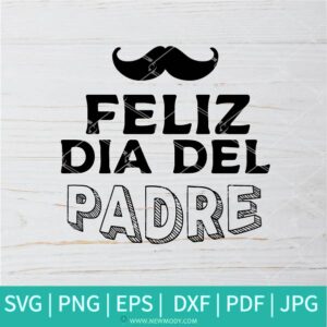 Feliz Día Del Padre SVG - Yo te amo papá SVG -  Padre SVG - Newmody