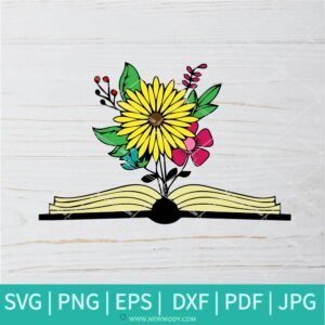 Floral Book SVG - Book Lovers SVG - Flowers Book SVG - Sunflower SVG - Newmody