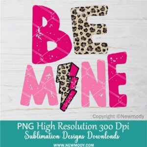 Retro Pink Be Mine Leopard PNG Sublimation| Pink glitter Lightning bolt Leopard Print PNG