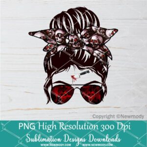 Horror Mom Life Sublimation PNG | Skull Messy Bun Horror Life Sublimation PNG - Newmody