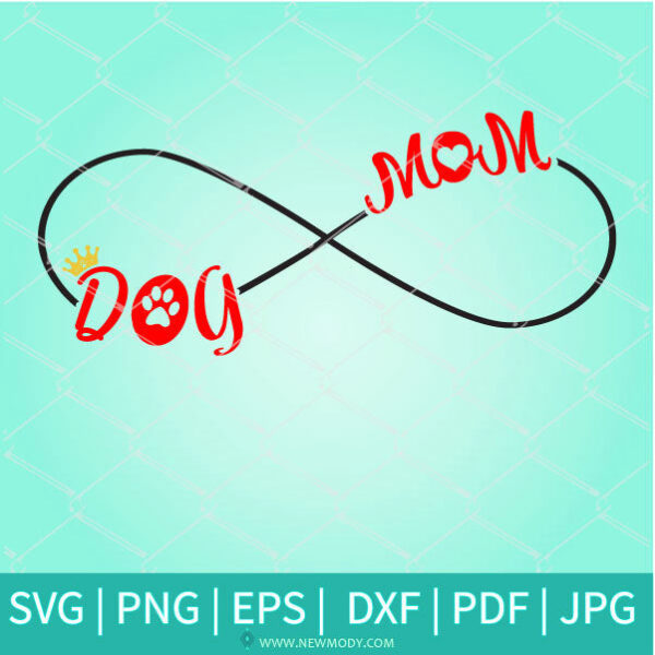 Dog Mom SVG - Infinity Dog Svg - Newmody