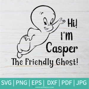 Hi I'm Casper The Friendly Ghost Svg - Casper SVG - Newmody