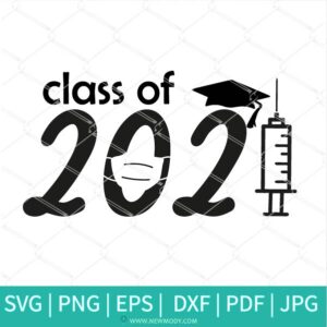 Class Of 2021 SVG - Graduate SVG - Graduation 2021 SVG - Seniors 2021 Svg