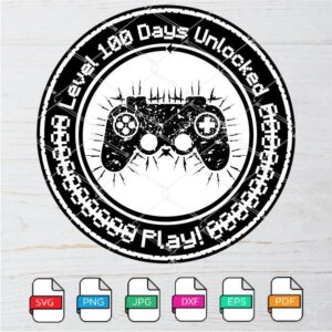 Level 100 Days Unlocked SVG Cut Files Newmody