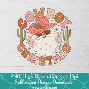 Cowboy Santa Christmas PNG For Sublimation, Retro Western Christmas Clipart PNG