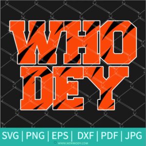 Who Dey SVG, And PNG Sublimation, Bengals Football  SVG Cut Files for Cricut and silhouette