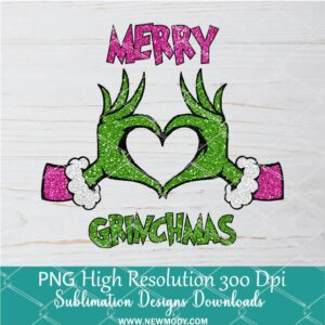 Merry Grinchmas Grinch hands heart PNG ,Grinchmas and christmas Sublimation & DTF T-Shirt Design Digital Download