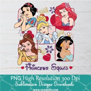 Princess Squad PNG, Disney Princess Png Dtf and Sublimation shirt design Digital download
