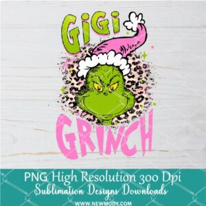 GIGI Grinch Pink Leopard PNG ,Grinchmas Sublimation & DTF T-Shirt Design Digital Download