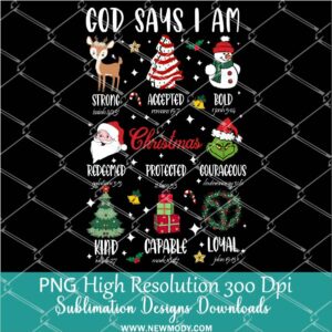 Christmas God Says I am Png, Christmas Png Dtf and Sublimation shirt design Digital download