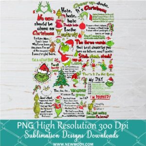 Grinch Quotes PNG ,Grinchmas Sublimation & DTF T-Shirt Design Digital Download