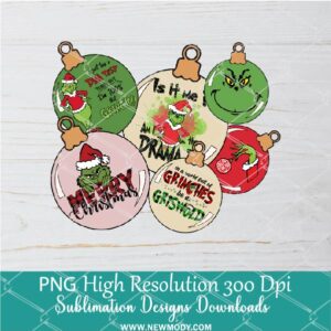 Grinch Balls Ornaments PNG For Sublimation, Christmas PNG