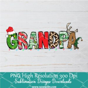 Grandpa Ginch PNG ,Grinchmas Sublimation & DTF T-Shirt Design Digital Download