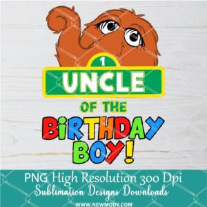 Uncle of the Birthday Boy PNG, Uncle Png Dtf and Sublimation shirt design Digital download