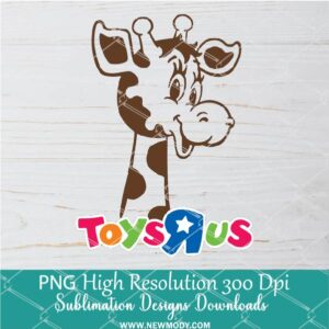 Toys Rus Girrafe Png, Toys Rus Png Dtf and Sublimation shirt design Digital download