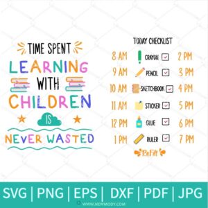 Time Spent Learning With Children Is Never Wasted SVG - School SVG -  water tracker SVG - Children Svg - Kids Learning SVG - Newmody