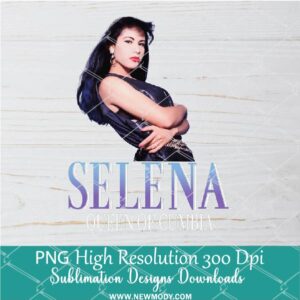 Selena Queen of Cumbia PNG For Sublimation, Selena PNG