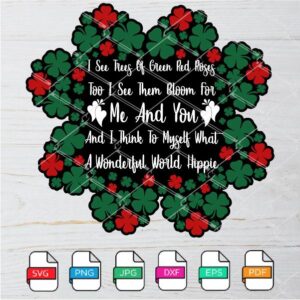 I See Trees Of Green Red Roses Too SVG Newmody