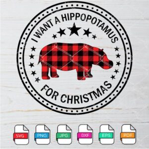 I Want A Hippopotamus for Christmas SVG Newmody