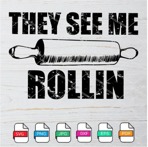 They See Me Rollin SVG Newmody