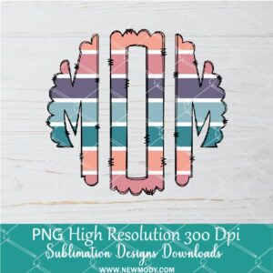 Monogram mom PNG For Sublimation