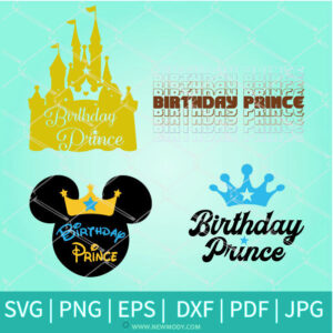 Birthday Prince SVG Bundle - Birthday Boy SVG